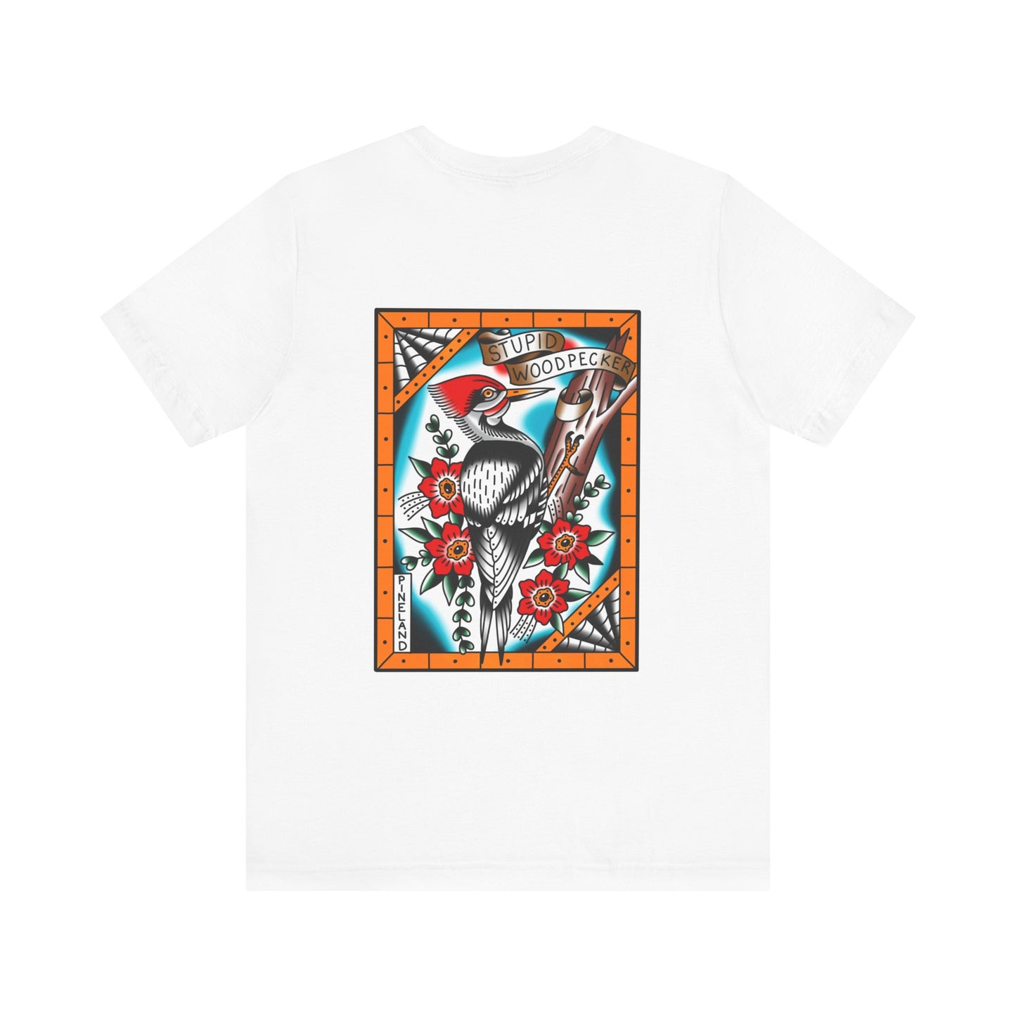 Stupid Woodpecker t-shirt